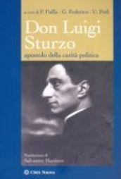 Don Luigi Sturzo. Apostolo della carità politica