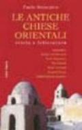 Antiche Chiese orientali. Storia e letteratura (Le)