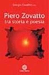 Pietro Zovatto. Tra storia e poesia