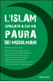 L'Islam spiegato a chi ha paura dei musulmani