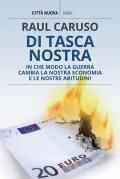 Di tasca nostra. In che modo la guerra cambia la nostra economia e le nostre abitudini