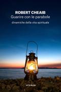 Guarire con le parabole. Dinamiche della vita spirituale