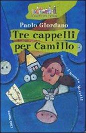 Tre cappelli per Camillo