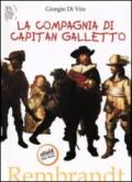 La compagnia di capitan Galletto