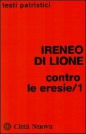 Contro le eresie. 1.