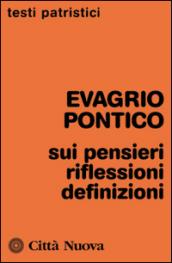 Sui pensieri. Riflessioni. Definizioni