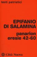 Panarion. Eresie 42-60