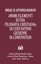 «Primi elementi di una filosofia cristiana» di Costantino Giuseppe di Lowenstein