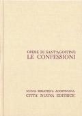 Opera omnia. Vol. 1: Le Confessioni.