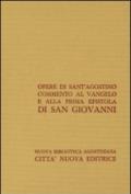 Opera omnia. 24.Commento al Vangelo e alla prima epistola di san Giovanni