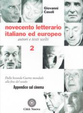 Novecento letterario italiano ed europeo. Autori e testi scelti: 2