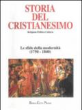 Storia del cristianesimo. Religione, politica, cultura. 10.Le sfide della modernità (1750 - 1840)