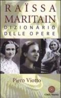 Raissa Maritain. Dizionario delle opere