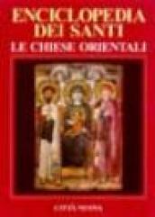 Enciclopedia dei santi. Le Chiese orientali: 2