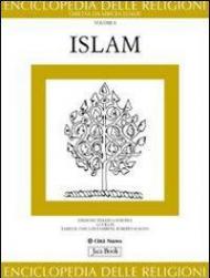 Enciclopedia delle religioni. Vol. 8: Islam.