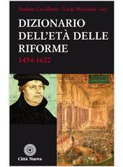 Dizionario dell'età delle riforme 1492-1622