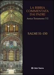 La Bibbia commentata dai Padri. Antico Testamento vol.7.2