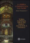 La Bibbia commentata dai Padri. Antico Testamento: 5