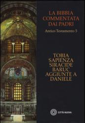 La Bibbia commentata dai Padri. Antico Testamento: 5