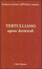 Opere dottrinali. vol. 3/2 a