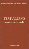 Opere dottrinali. Contro Marcione. Libri IV-V