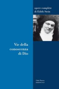 Vie della conoscenza di Dio