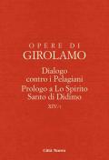 Dialogo contro i pelagiani. Prologo a S. Santo di Didimo