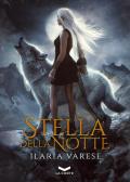 Stella della notte. Winter Fe' saga