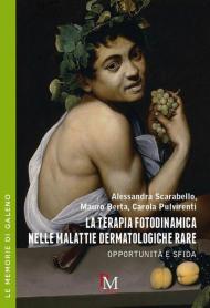 La terapia fotodinamica nelle malattie dermatologiche rare. Opportunità e sfida