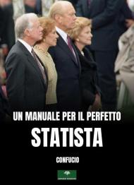 Un manuale per il perfetto statista. Il Lun Yu di Confucio