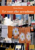 Le cose che accadono