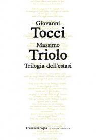 Trilogia dell'estasi