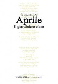 Il giardiniere cieco