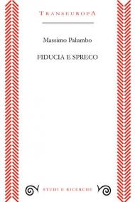 Fiducia e spreco