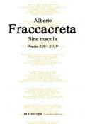 Sine macula. Poesie 2007-2019