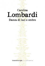 Danza di luci e ombre