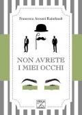 Non avrete i miei occhi