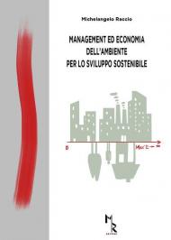 Management ed economia dell'ambiente per lo sviluppo sostenibile