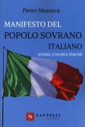 Manifesto del popolo sovrano italiano. Storia, colori e perché