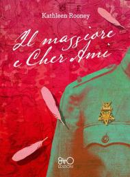 Il maggiore e Cher Ami