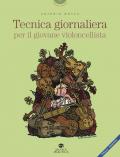 Tecnica giornaliera per il giovane violoncellista