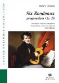 Six rondeaux progressives, op.14. Trascrizione, revisione e diteggiatura-Transcription, review and fingering. Ediz. bilingue