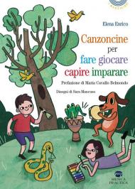 Canzoncine per fare, giocare, capire, imparare