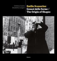 Emilio Scanavino. Genesi delle forme-The origin of shapes. Ediz. bilingue
