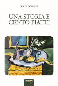 Una storia e cento piatti