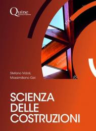 Scienza delle costruzioni. Dalla meccanica dei solidi alle strutture