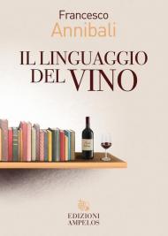 Il linguaggio del vino