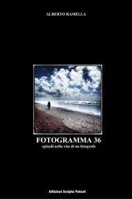 Fotogramma 36. Episodi nella vita di un fotografo