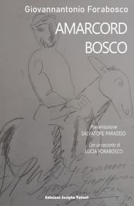 Amarcord Bosco