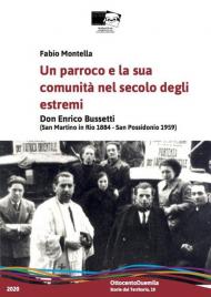 Un parroco e la sua comunità nel Novecento degli estremi. Don Enrico Bussetti (San Martino in Rio 1884-San Possidonio 1959)